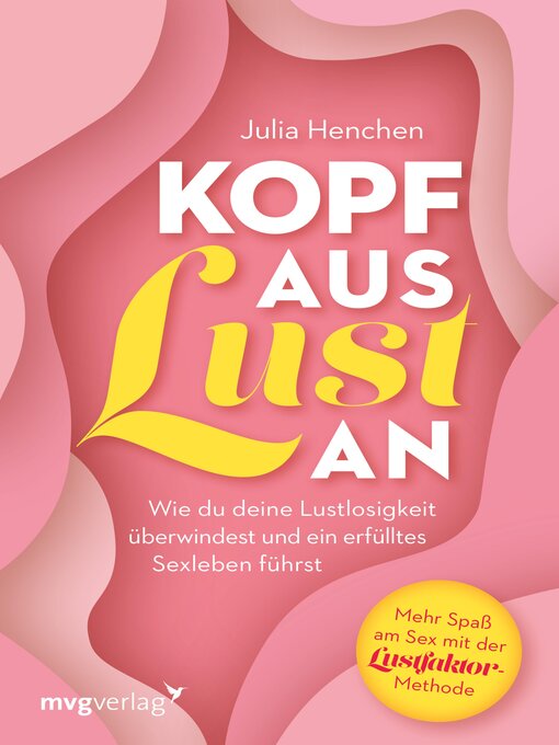 Title details for Kopf aus – Lust an by Julia Henchen - Wait list